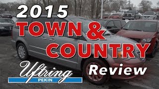 preview picture of video '2015 Chrysler Town & Country - Uftring Pekin - Video Walkaround'