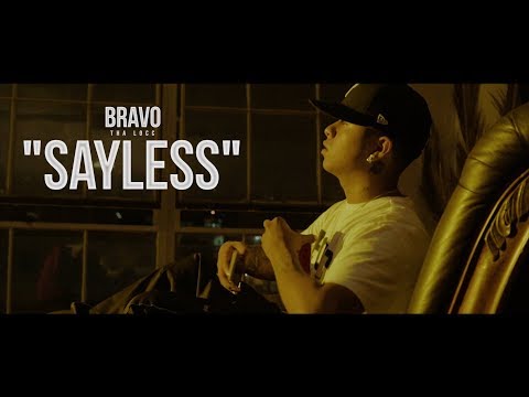 BRAVO -  "SAYLESS" (OFFICIAL VIDEO) Shot By @OfficialNickRodriguez
