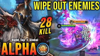 Download lagu 28 Kills!! Legendary Alpha Wipe Out Enemies!! - Build Top 1 Global Alpha ~ MLBB mp3