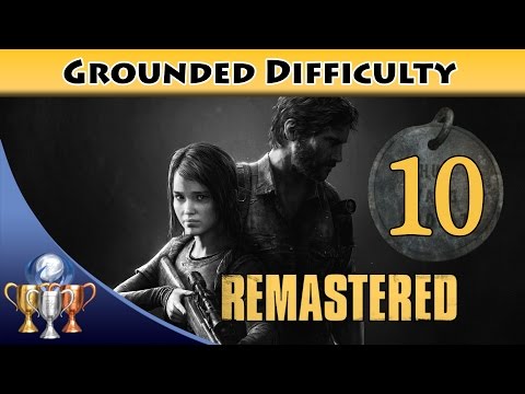 The Last of Us Remastered Grounded Walkthrough [PS4] - Chapter 9 Lakeside Resort (All Collectibles)