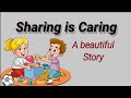 Sharing is caring story | Short Story | Moral Story | #writtentreasures #moralstories