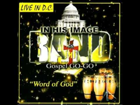 IN HIS IMAGE gospel go-go BAND