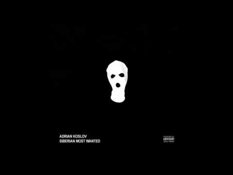 ADRIAN KOSLOV X BILLETES (PROD.HBOSS) [SIBERIAN MOST WANTED]