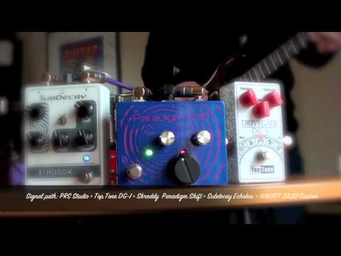 Just for fun: Skreddy Paradigm Shift with Top Tone DG-1 and Subdecay Echobox