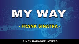 Download lagu MY WAY - KARAOKE VERSION BY FRANK SINATRA mp3