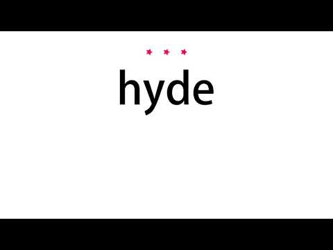 How to pronounce hyde - Vocab Today