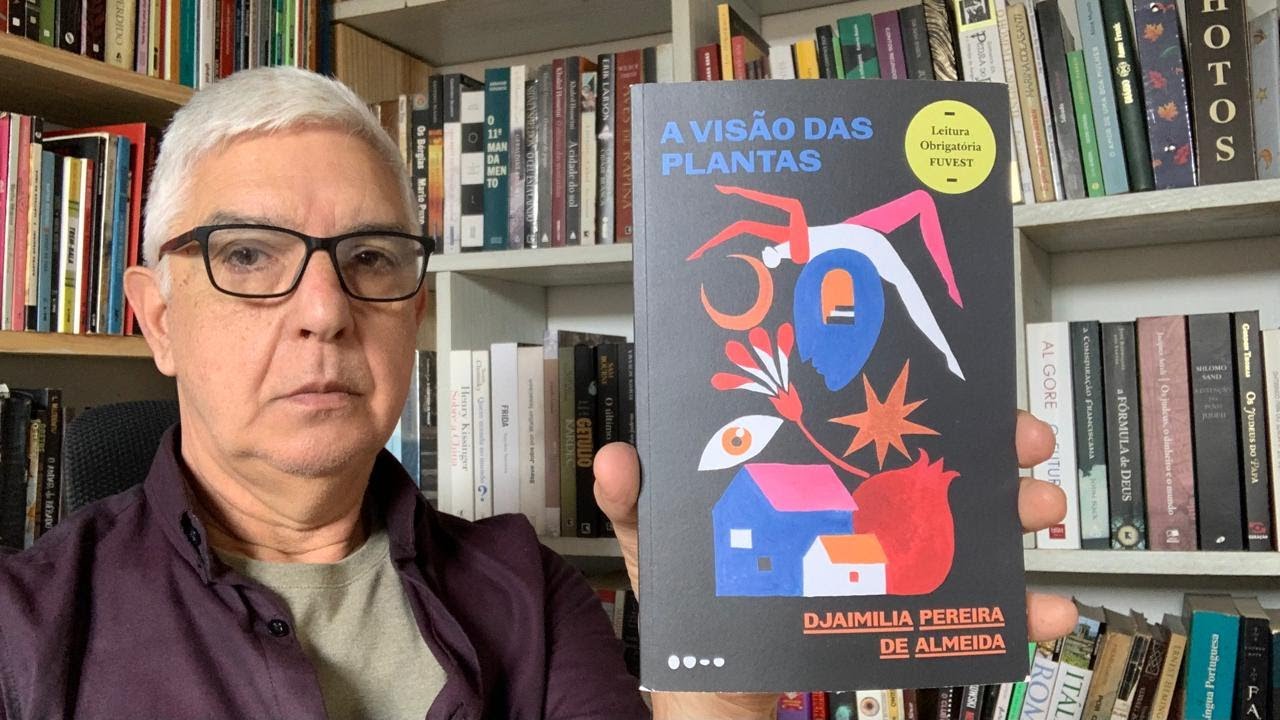 A visão das plantas | FUVEST 2026 | UFRGS 2026  Leituras Obrigatórias | Djaimilia Pereira de Almeida