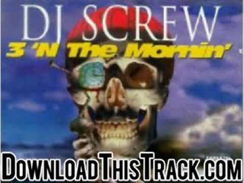 dj screw - No Way Out (AL-D) - 3 'N The Mornin' (Part Two)