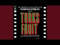 Turks Fruit (Uit de film "Turks Fruit")