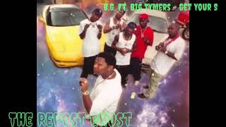 B.G. Ft. Big Tymers - Get Your Shine On!