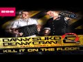 Danny Suko & Denny Crane feat Tommy Clint - Kill It On The Floor (Extended Mix)
