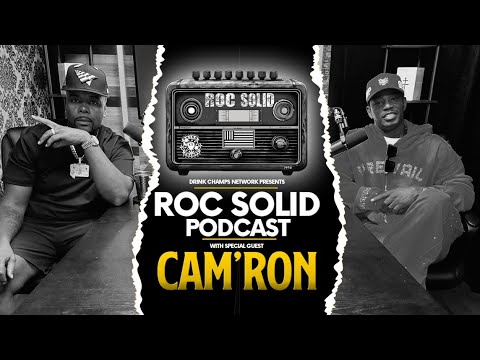Cam’ron: Roc Ties, Uptown Vibes, and Hip Hop History on ROC Solid | Drink Champs Network
