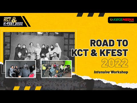 ROAD TO KCT & K-FEST 2022 - Intensive Workshop