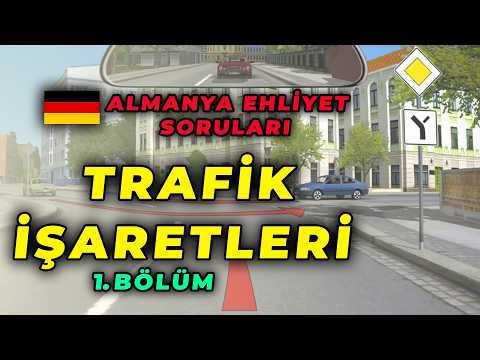 Trafik İşaretleri 1 | Almanya Ehliyet Sınavı Soruları Türkçe