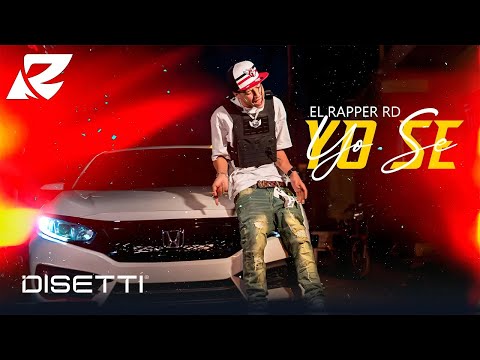 El Rapper RD - Yo Se (Video Oficial)