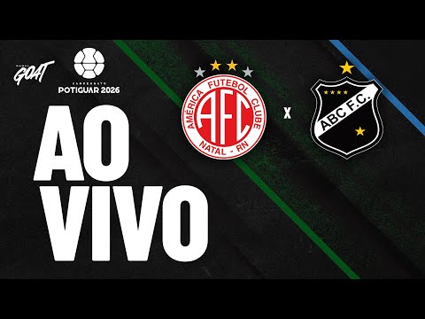 AMÉRICA-RN X ABC | CAMPEONATO POTIGUAR | AO VIVO E COM IMAGENS