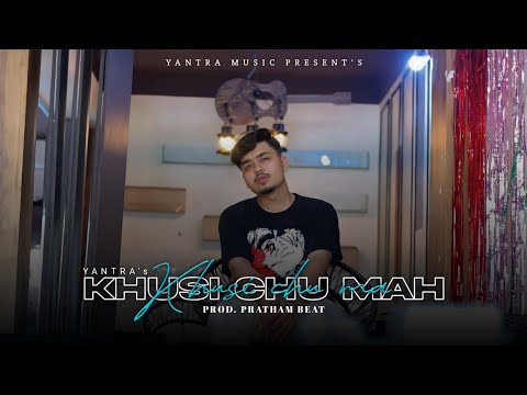 "KHUSI CHU MAH" - YANTRA | Prod by @PrathamBeats | Official Music Video