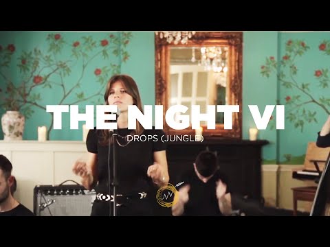 The Night VI - Drops (Jungle Cover) | NAKED NOISE SESSION