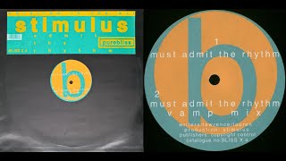 [2/3] Stimulus - Must Admit The Rhythm [1992]