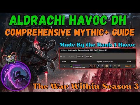 Aldrachi Havoc DH Mythic+ Guide | Rank 1 Havoc DH Comprehensive Guide | TWW Season 3