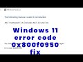 How to fix windows 11 feature .NET Framework 3.5 error code 0x800f0950