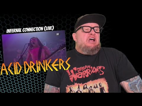 ACID DRINKERS - Infernal Connection (First Reaction)