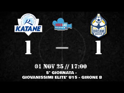 HIGHLIGHTS | 5th MATCHDAY - YOUTH ELITE U15 | KATANE SOCCER 1-1 DREAM SOCCER