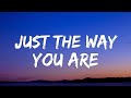 Bruno Mars - Just the Way You Are (Lyrics)
