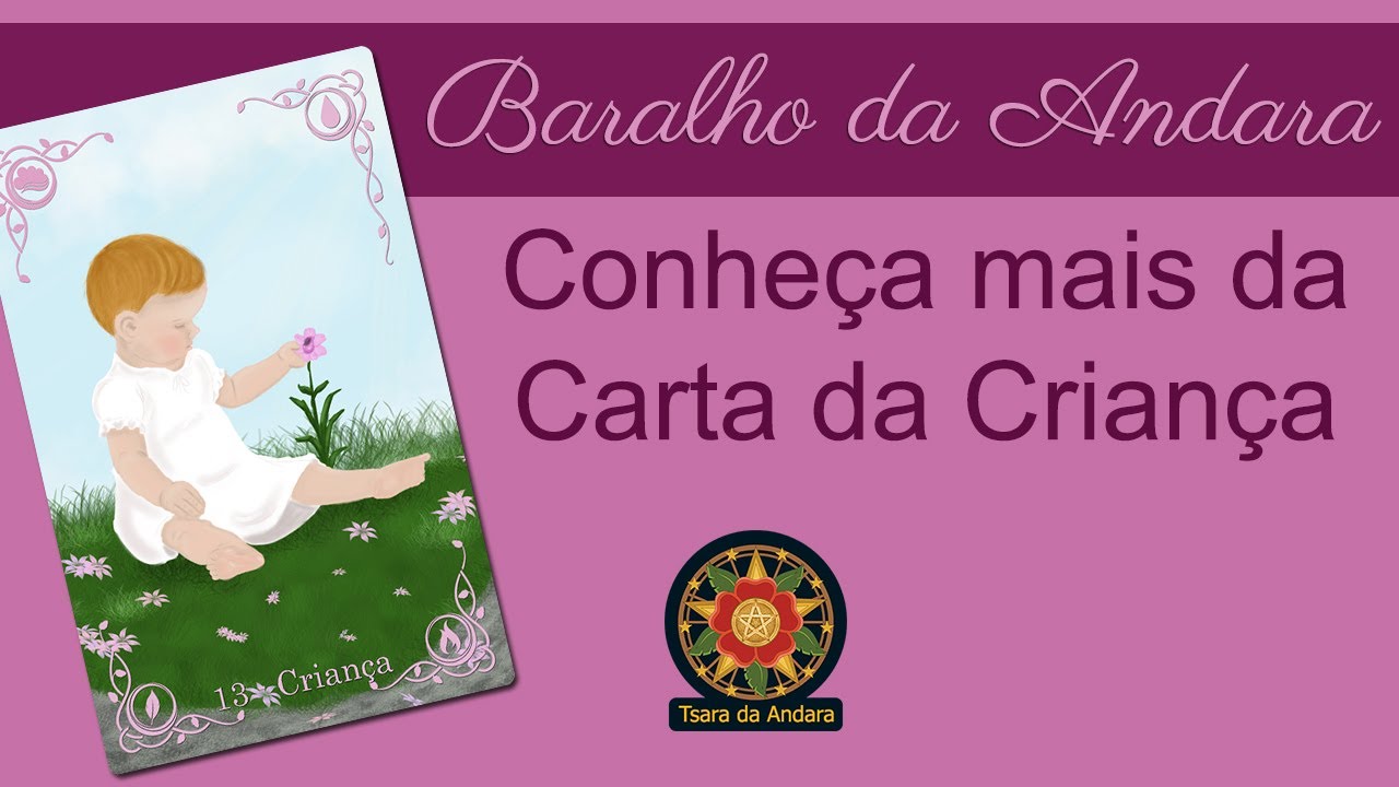 Criança no Baralho da Cigana Andara / Carta 13