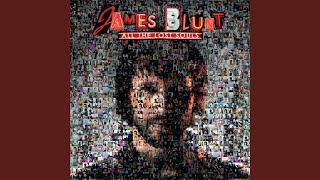 I'll take everything - James Blunt