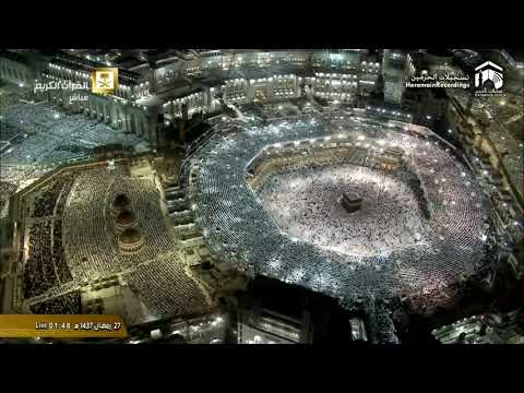 27th Ramadan 1437 Makkah Tahajjud Sheikh Sudais
