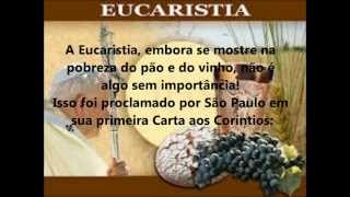 preview picture of video 'Eucaristia nosso tesouro'