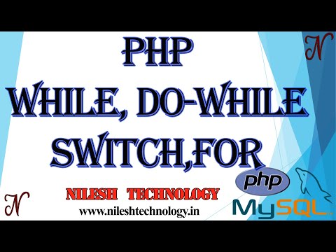 Php While Do While Switch For Loop Tutorial 2020
