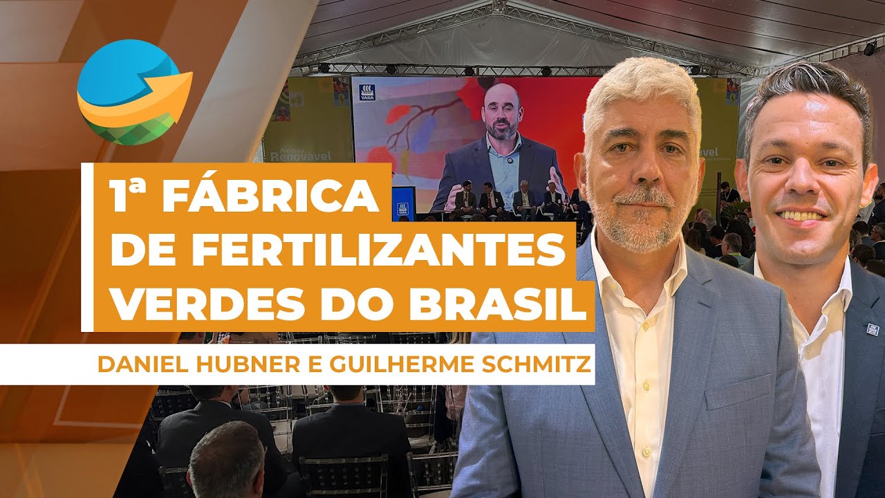 Yara inaugura produção da primeira fábrica de fertilizantes verdes do Brasil