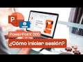 Cómo Iniciar Sesión L Curso De PowerPoint 365