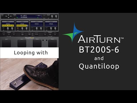 Looping with AirTurn BT-200S-6 and Quantiloop