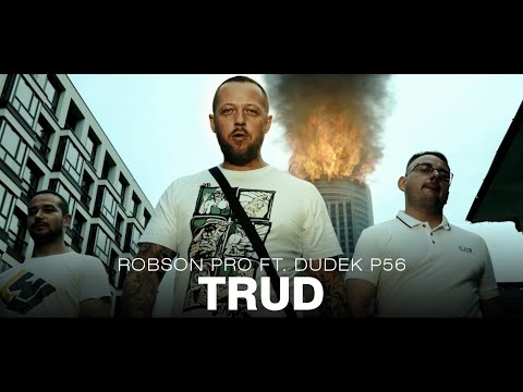 Robson PRO ft. Dudek P56 - TRUD / Prod. Litt Willson  (OFFICIAL VIDEO)