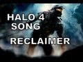 HALO 4 SONG - RECLAIMER (By Miracle Of Sound ...