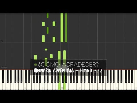 Himno 372 - ¿Cómo Agradecer? | Piano Tutorial + Partitura