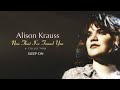 Alison Krauss - Sleep On (Official Visualizer)