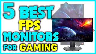 ✅Top 5 : Best FPS Monitors for Gaming 2025 - Best Gaming Monitors for FPS Games Review in 2025