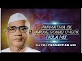 Parmatma Ek Unique Sound Check Hard Bass Tabla Mix Trending Song DJ PRJ PRODUCTION 435