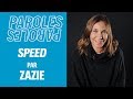 Zazie explique les paroles de «Speed»
