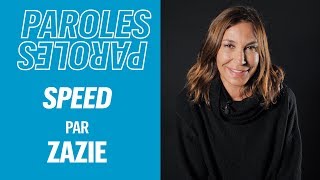 Zazie explique les paroles de «Speed»