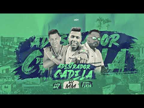 AFINHO DO FLUXO , KADU MC & MC MM - ADESTRADOR DE CADELA