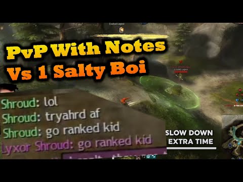 PvP with Notes & one Salty Boi - Guild Wars 2