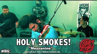 #186: Holy Smokes! -  