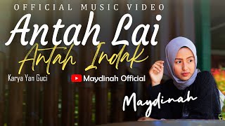 Download lagu MAYDINAH - ANTAH LAI ANTAK INDAK | LAGU MINANG TERBARU 2020 mp3