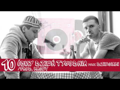 KanaBiSlang - Ósmy dzien tygodnia feat. Dzieciaki (prod. Kacet)