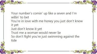 Holly Dunn - You Just Don&#39;t Know It Yet Lyrics